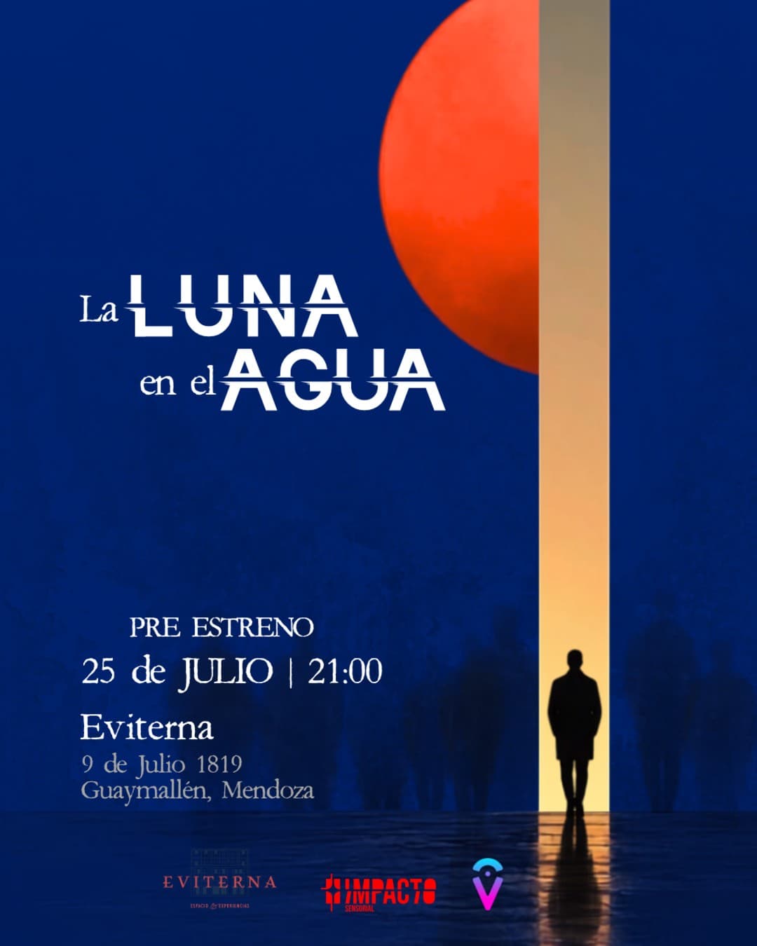 Pre Estreno La Luna en el Agua